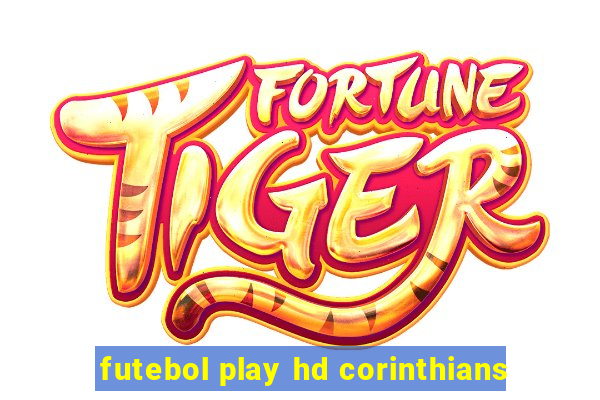 futebol play hd corinthians